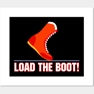 Load The Boot Posters and Art